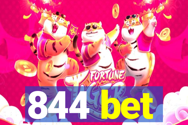 844 bet